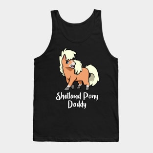 Horse Lover - Shetland Pony Daddy Tank Top